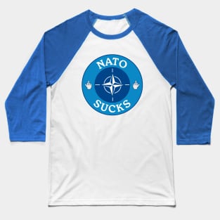 NATO Sucks Baseball T-Shirt